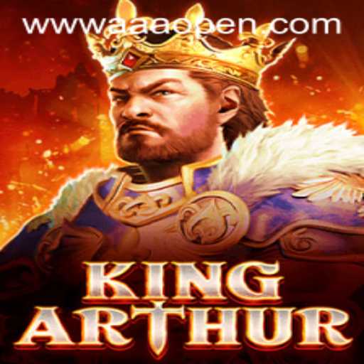 KingArthur: Unveiling a Legendary Adventure with AAAOpen